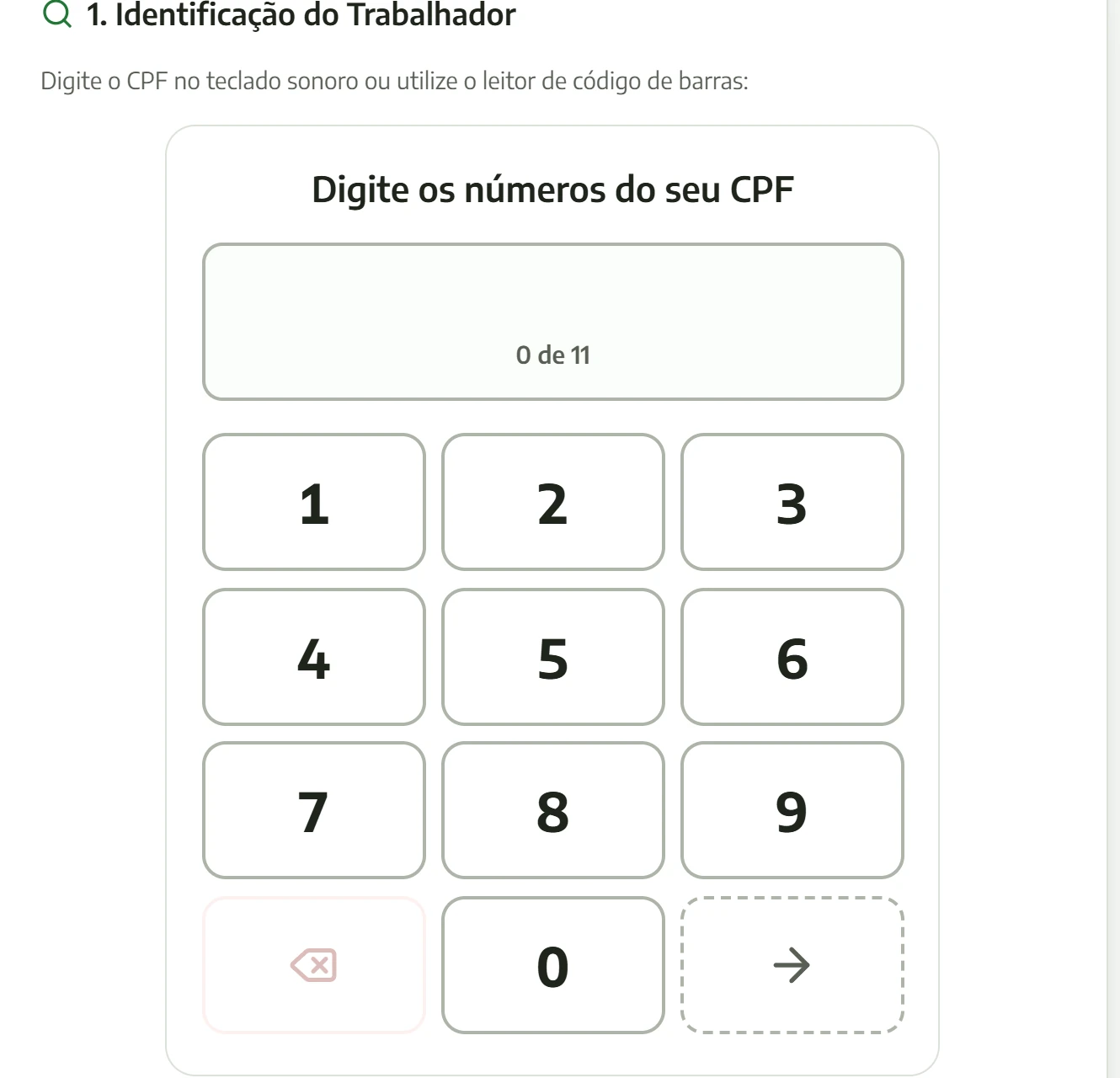 Tela do AgroCore: na portaria, um teclado grande para digitar os números do CPF.